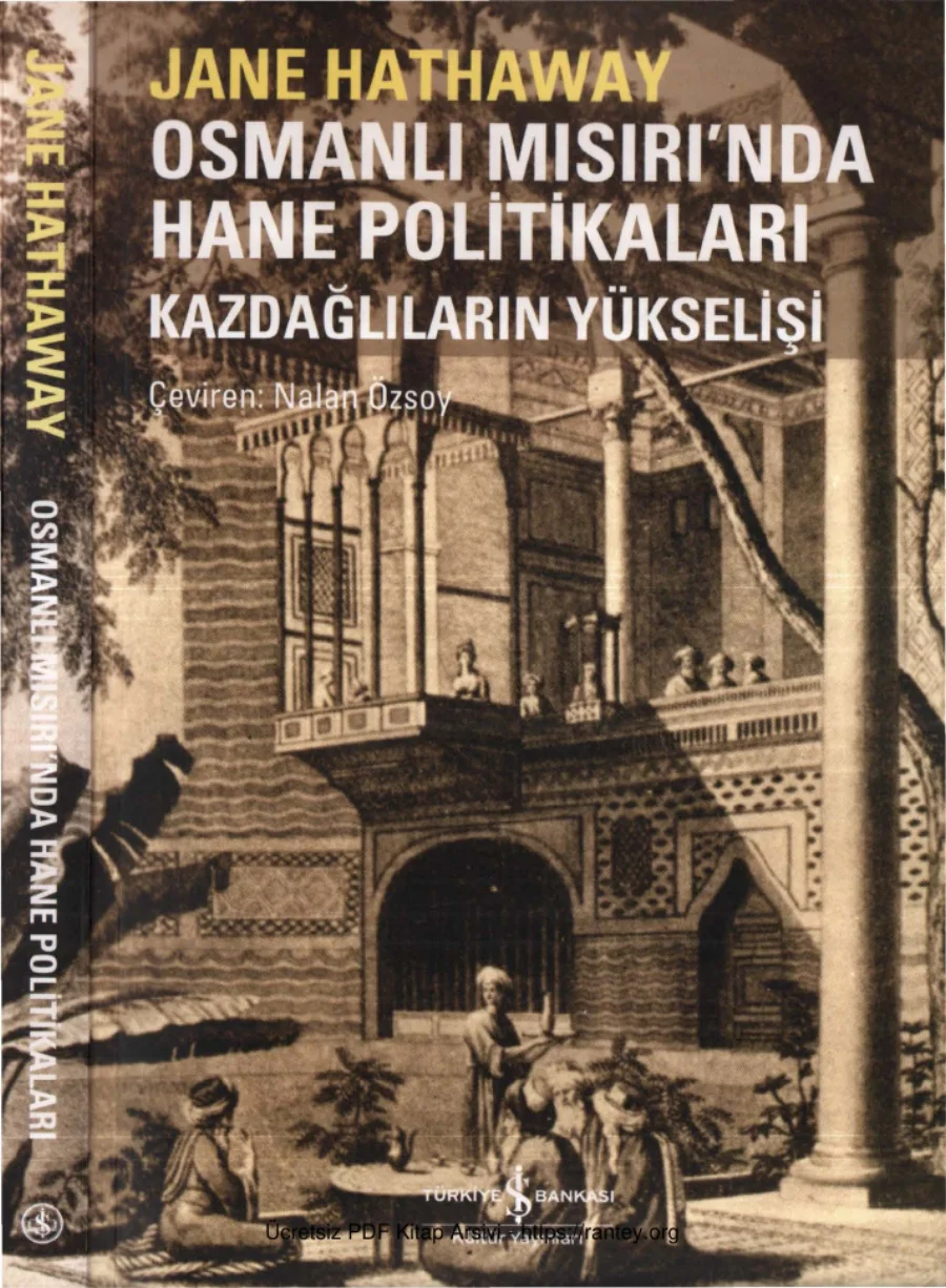 Osmanlı Mısırında Hane Politikaları Kazdağlıların Yükselişi kapak görseli