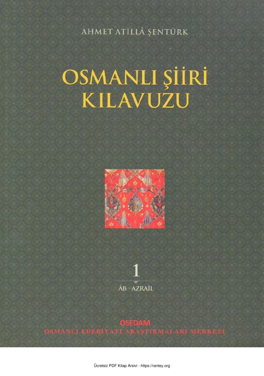 Osmanlı Şiiri Kılavuzu Cilt 1 OSEDAM Yayınları kapak görseli