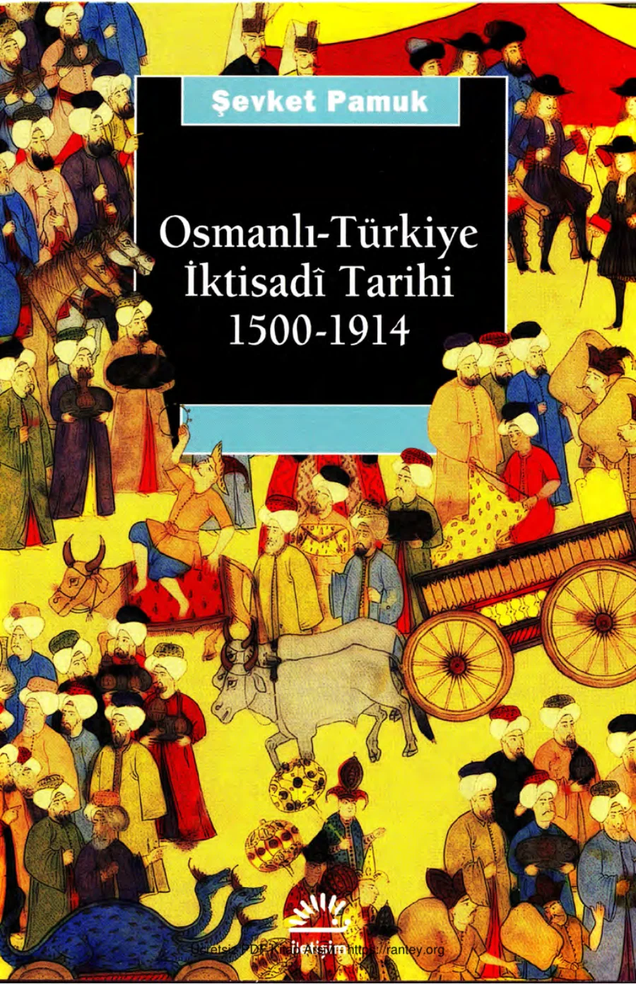 Osmanlı Türkiye Iktisadi Tarihi 1500 1914 kapak görseli