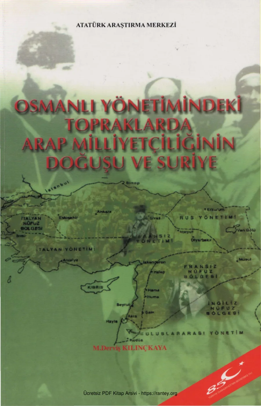 Osmanlı Yönetimindeki Topraklarda Arap Milliyetçiliği Ve Suriye AAM Yayınları kapak görseli