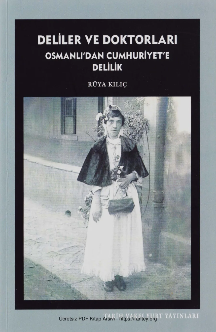 Osmanlıdan Cumhuriyete Delilik kapak görseli