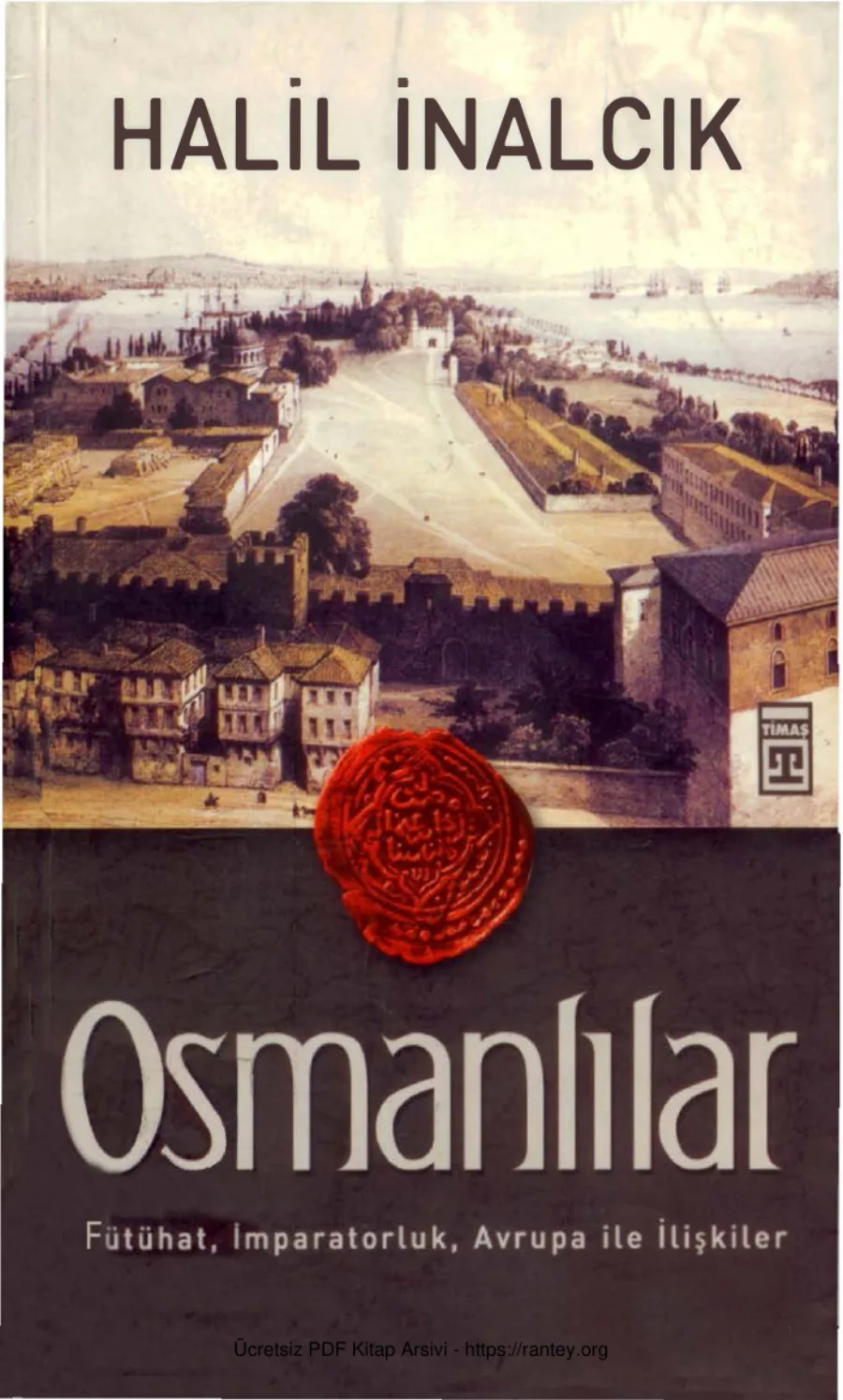 Osmanlılar Fütühat İmparatorluk Avrupa İle İlşkiler kapak görseli