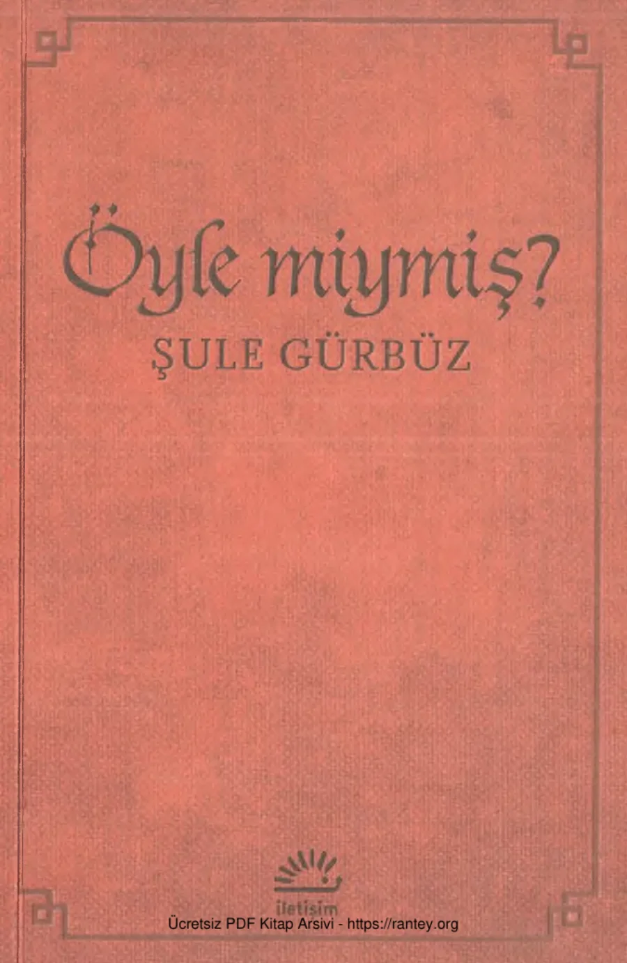 Öyle miymiş İletişim Yayınları kapak görseli