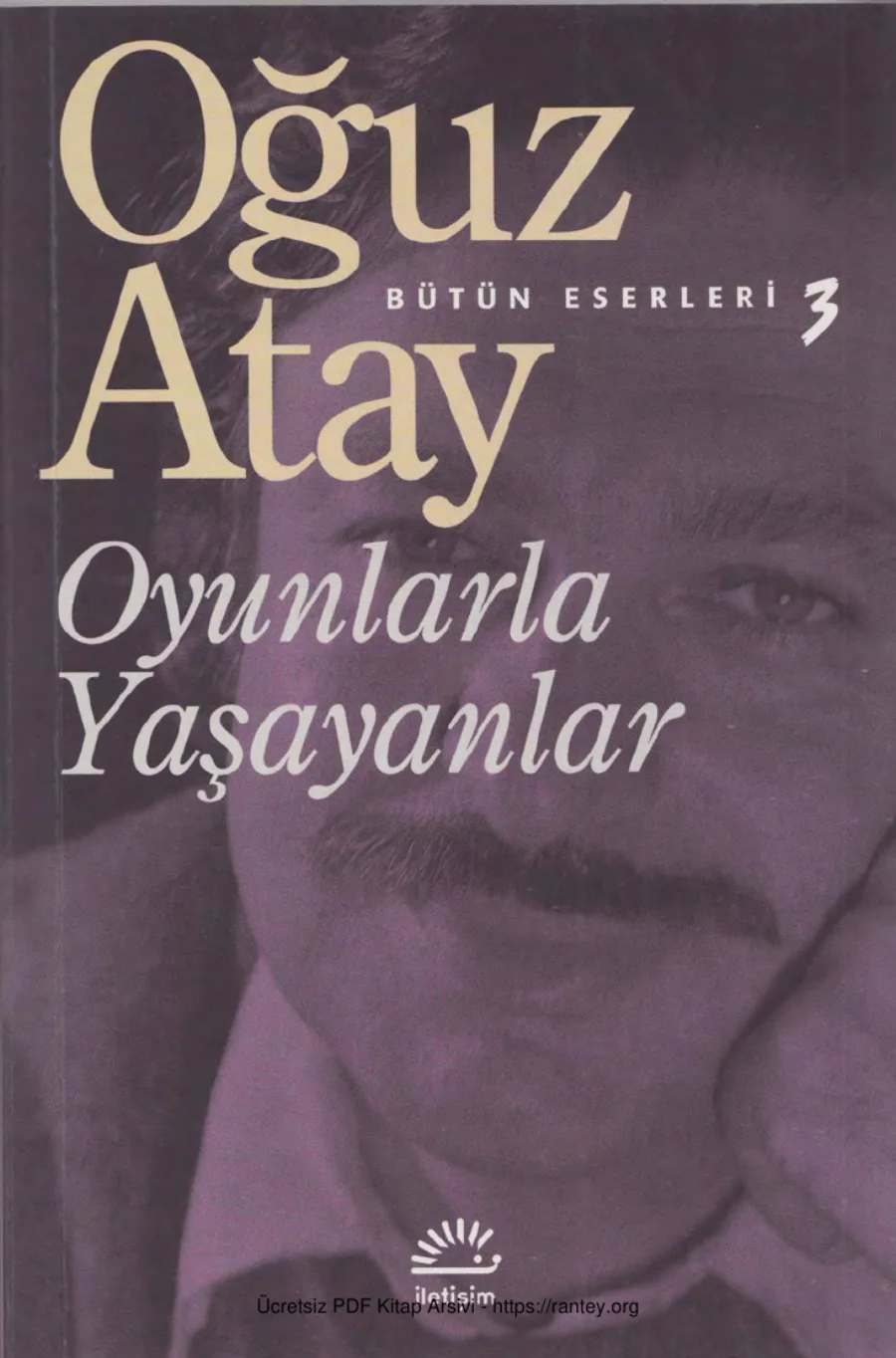 Oyunlarla Yaşayanlar Bütün Eserleri 3 kapak görseli