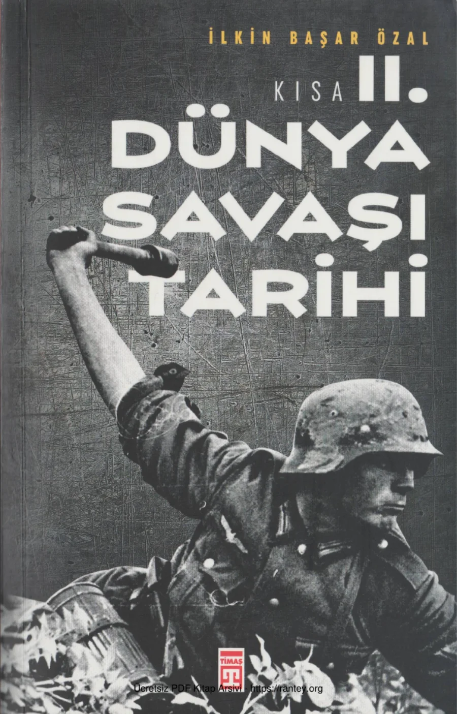 Özal Kısa 2 Dünya Savaşı Tarihi kapak görseli