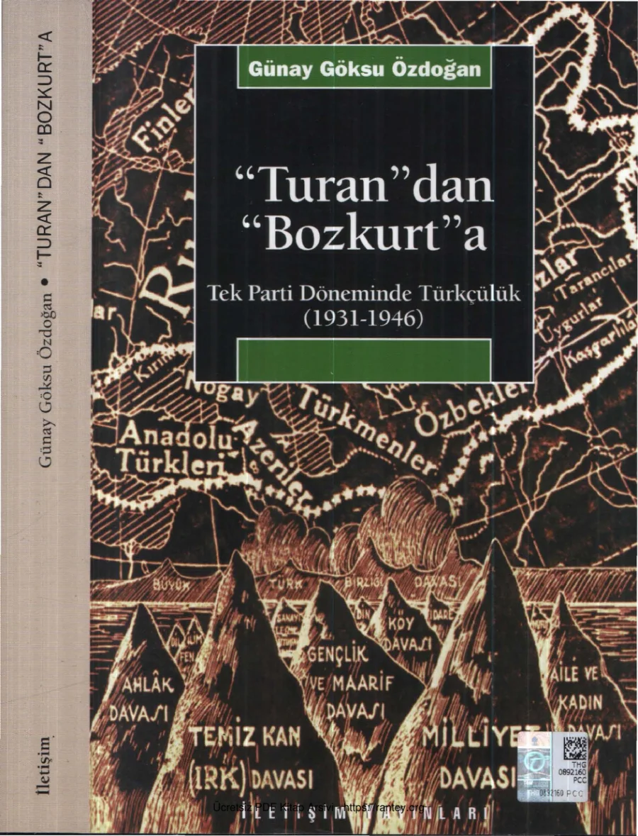 Özdoğan Turandan Bozkurta Tek Parti Döneminde Türkçülük 1931 1946 kapak görseli