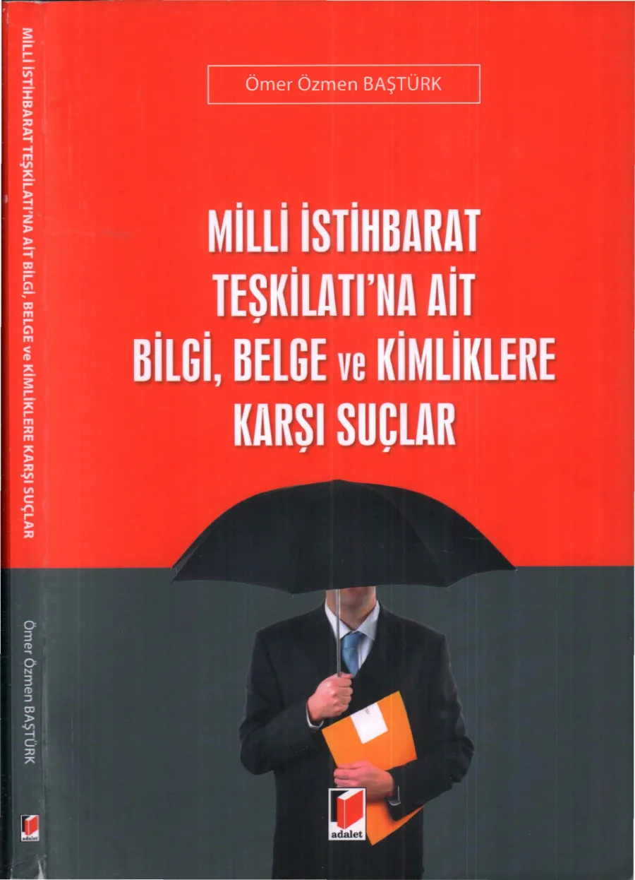 Özmen Baştürk Milli İstihbarat Teşkilatına Ait Bilgi Belge ve Kimliklere Karşı Suçlar kapak görseli