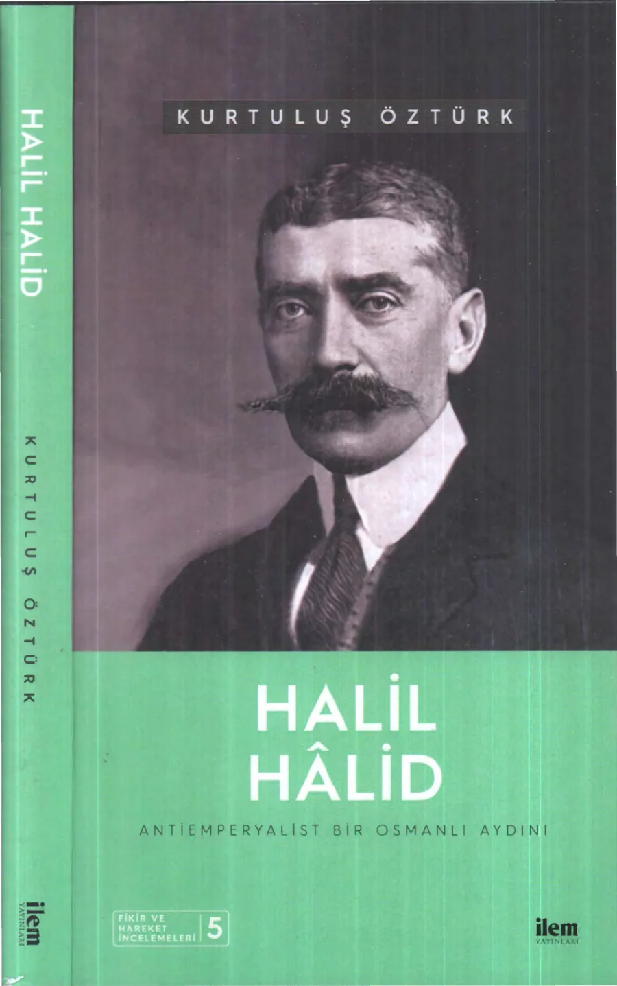 Öztürk Halil Halid Antiemperyalist Bir Osmanlı Aydını İlem Yayınları kapak görseli