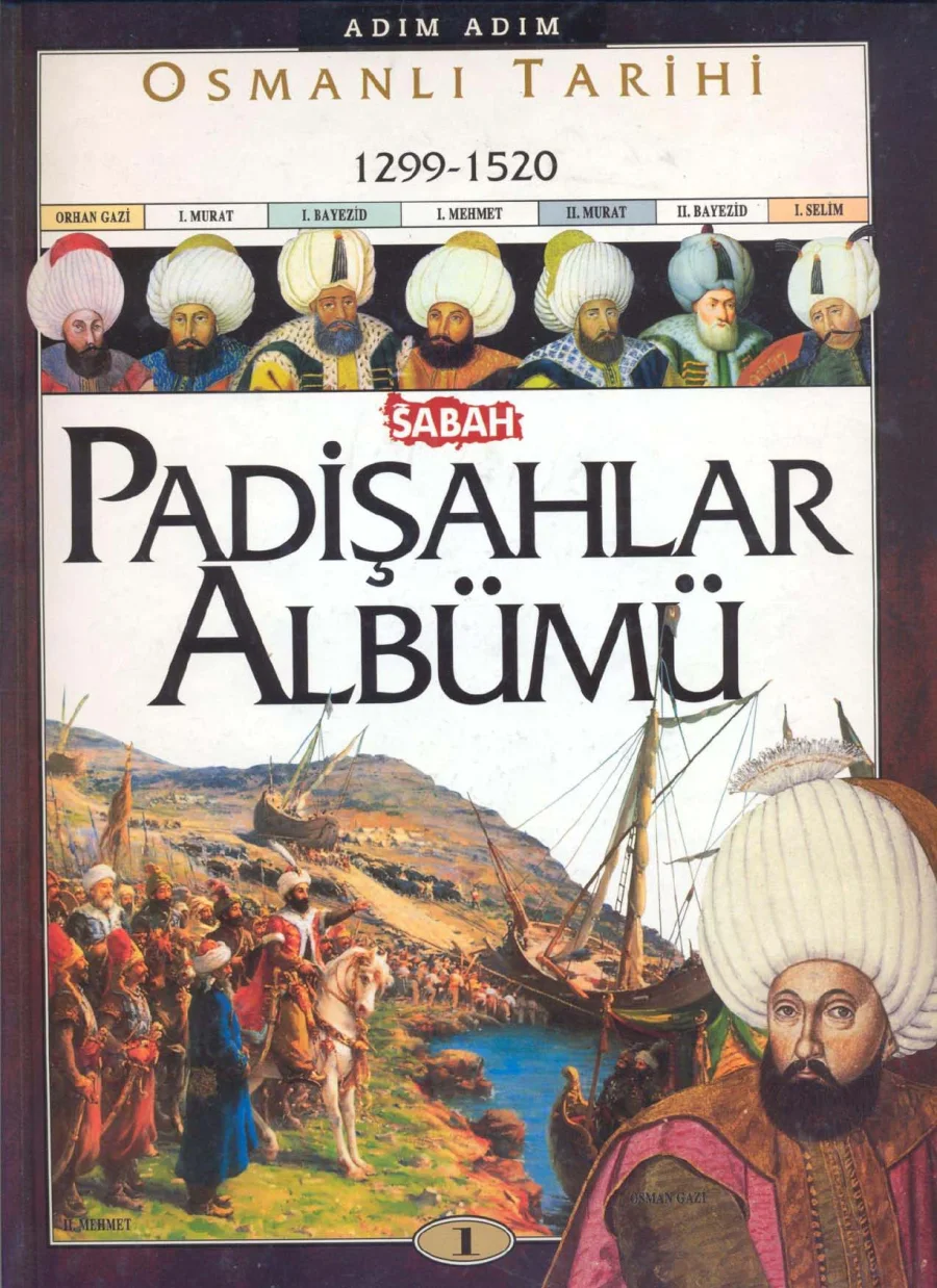 PADİŞAHLAR ALBÜMÜ 1 1299 1520 Sabah Gazetesi kapak görseli