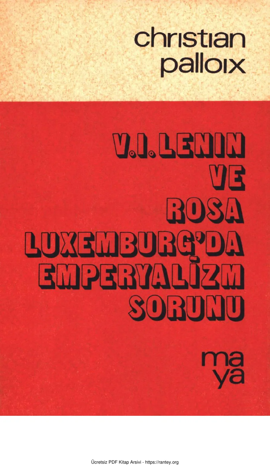 Palloix V İ Lenin ve Rosa Luxemburgda Emperyalizm Sorunu Ma kapak görseli