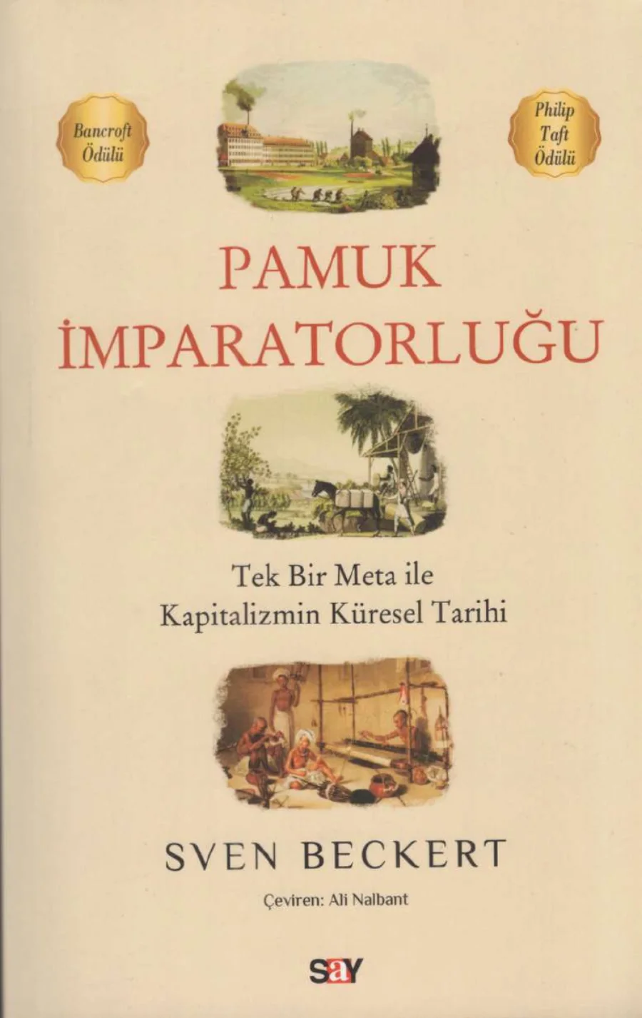 Pamuk İmparatorluğu: Küresel Bir Tarih kitap kapağı