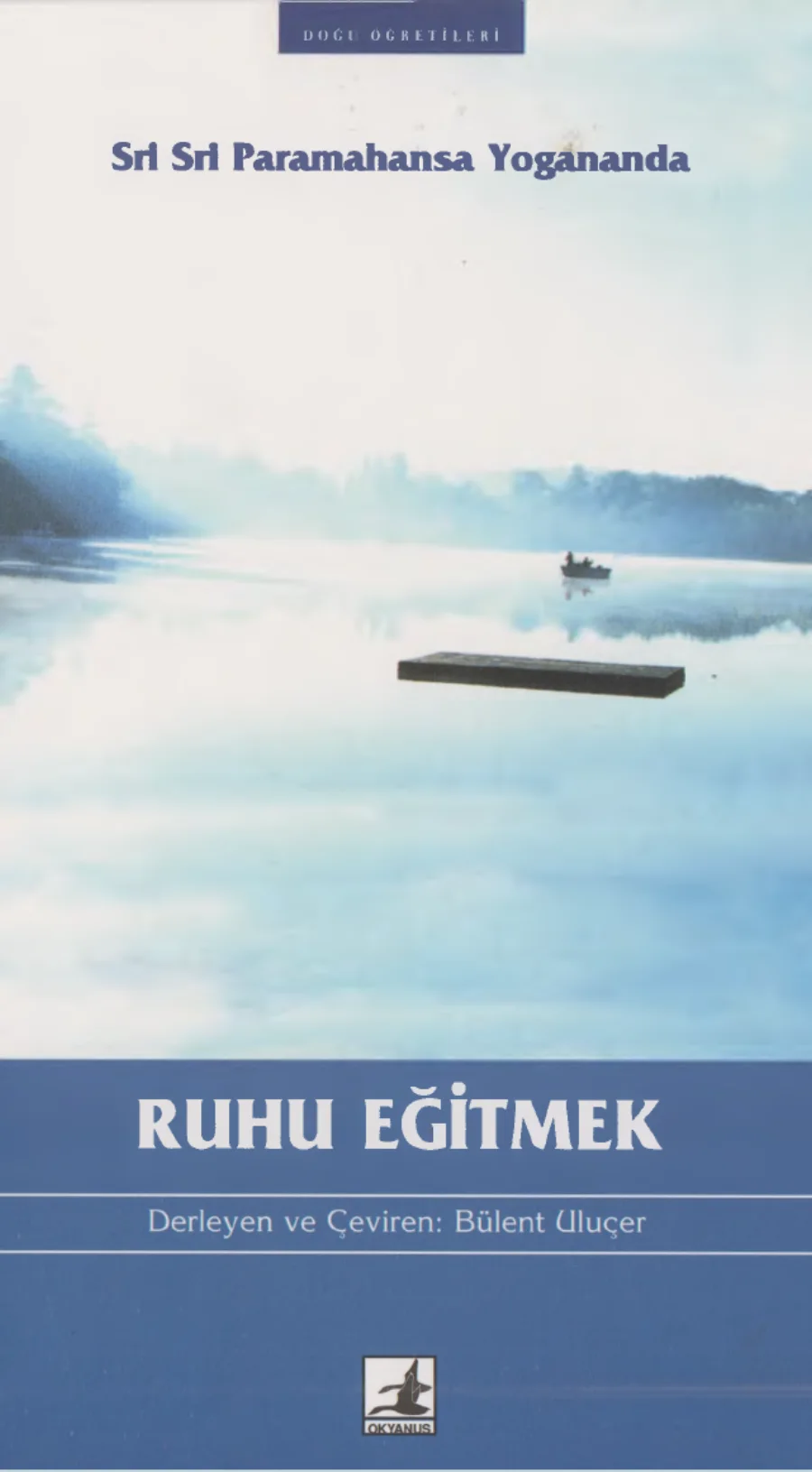 Paramahansa Yogananda Ruhu Eğitmek kapak görseli