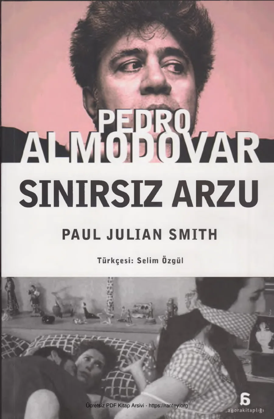 Pedro Almodovar Sınırsız Arzu kapak görseli