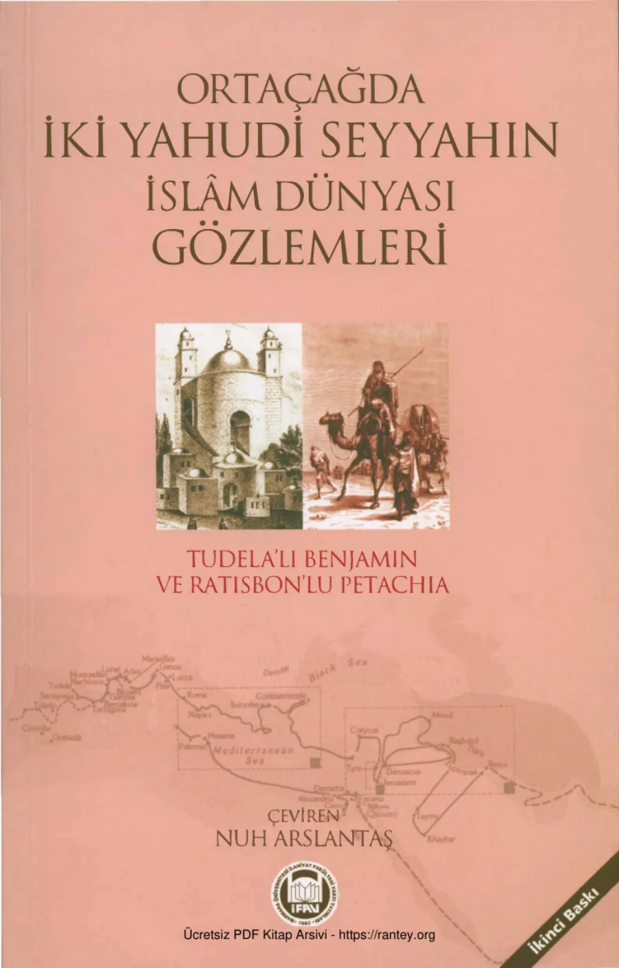 Petachia Ortaçağda İki Yahudi Seyyahin İslam Dünyası Gözlemleri kapak görseli