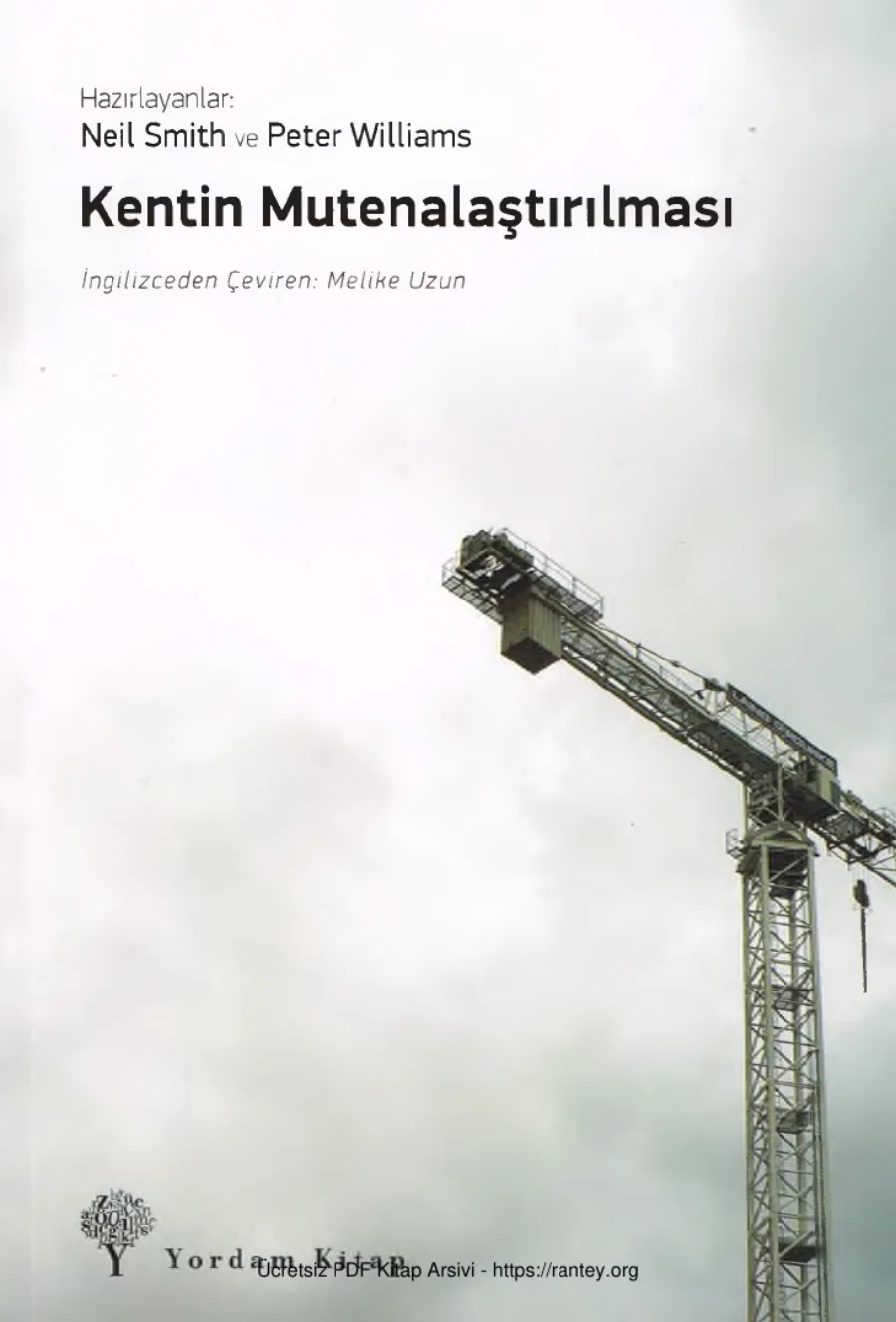 Peter Williams Kentin Mutenalaştırılması kapak görseli