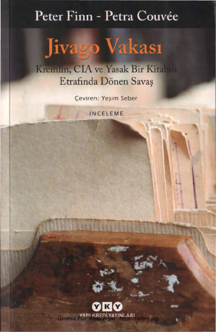 Petra Couvee Jivago Vakası Kremlin CIA ve Yasak Bir Kitabın Etrafında Dönen Savaş kapak görseli