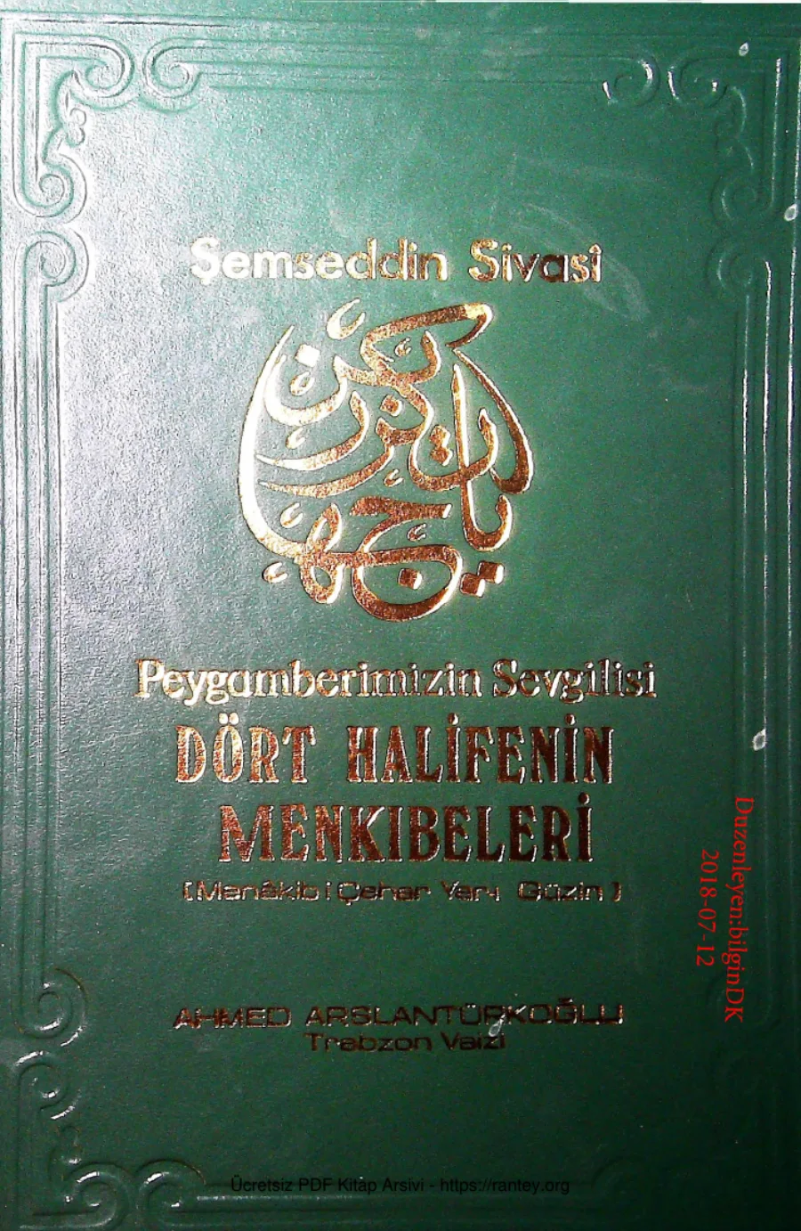 Peygamberimizin Sevgilisi Dort Halifenin Menkibeleri kapak görseli