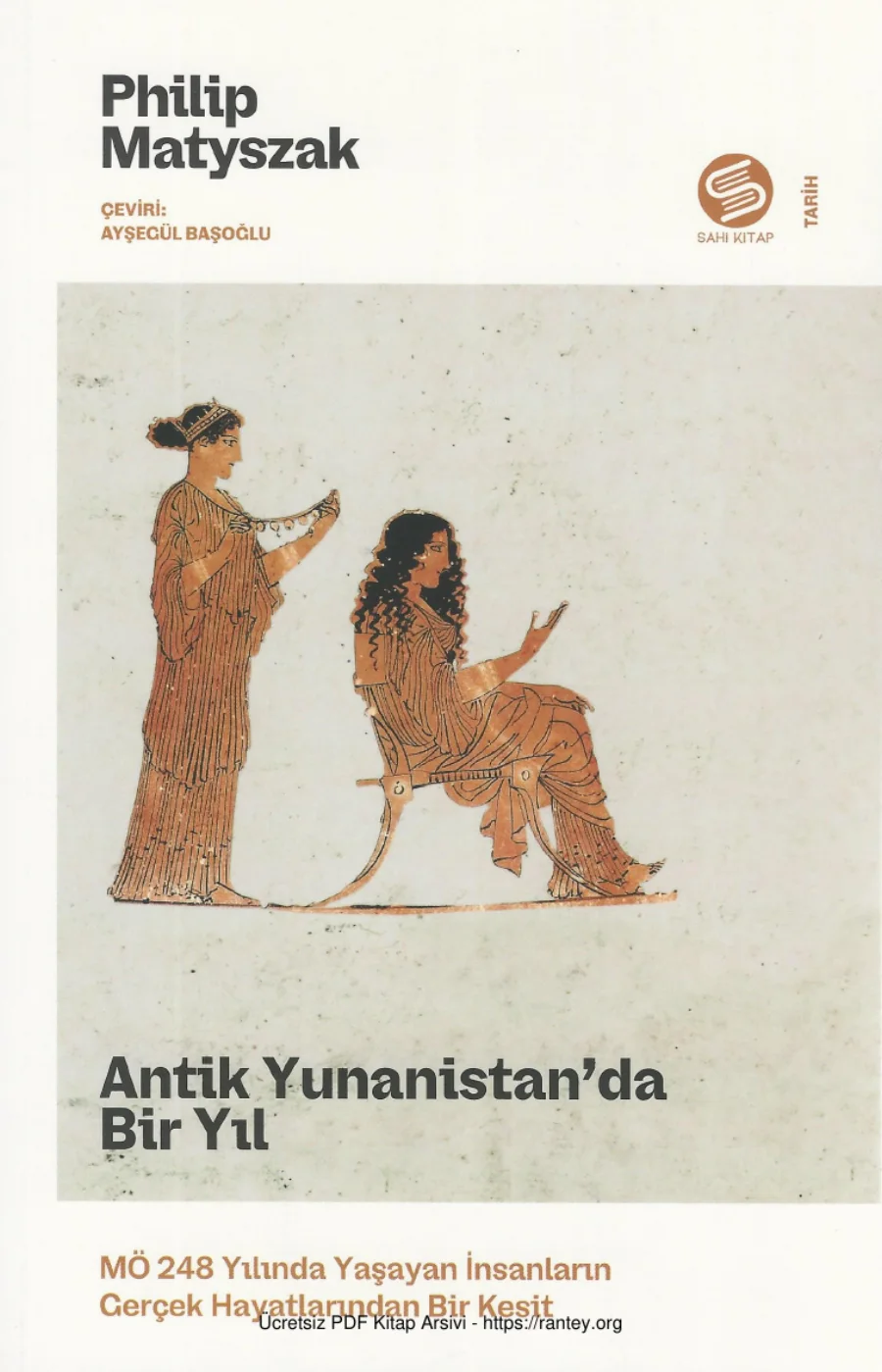 Philip Matyszak Antik Yunanistanda Bir Yıl M Ö 248 Yılında Yunanistanda kapak görseli