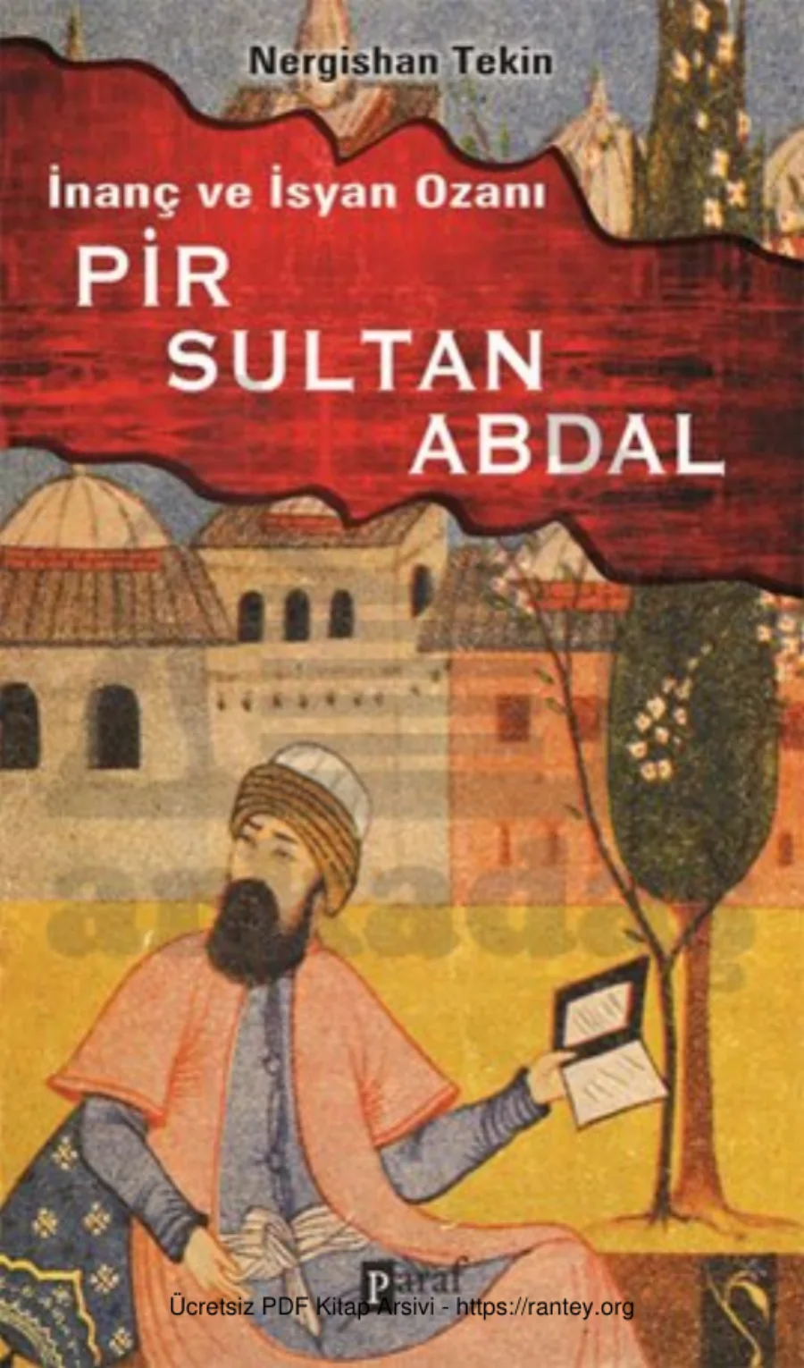 Pir Sultan Abdal İnanç ve İsyan Ozanı kapak görseli
