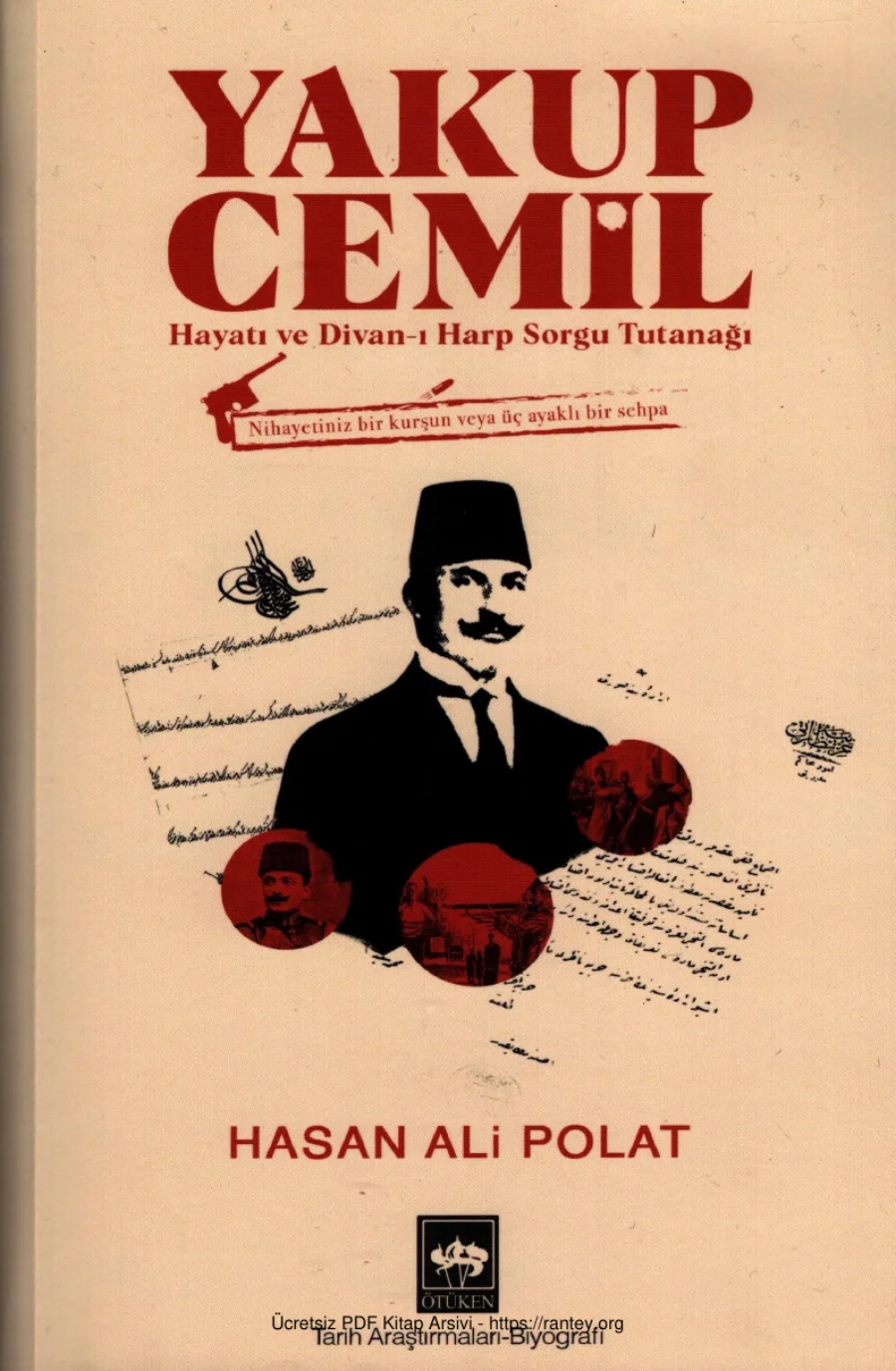 Polat Yakup Cemil Hayatı ve Divan ı Harp Sorgu Tutanağı kapak görseli
