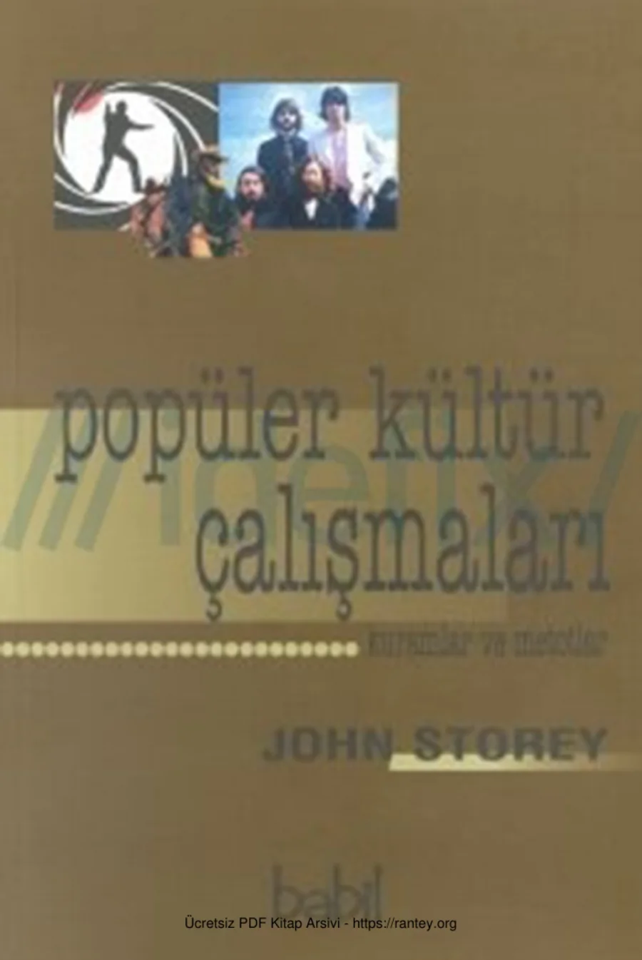 Popüler Kültür Çalışmaları Kuram ve Metotlar kapak görseli