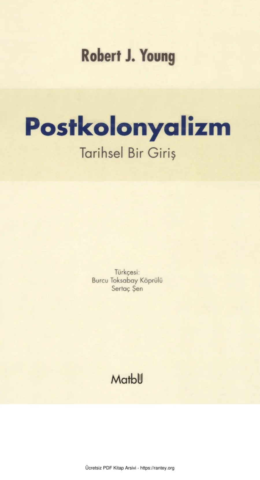 Postkolonyalizm Tarihsel Bir Giriş Matbu Kitap kapak görseli