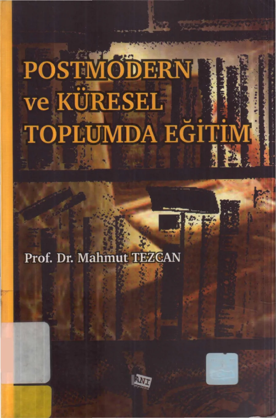 Postmodern ve Küresel Toplumda Eğitim kitap kapağı
