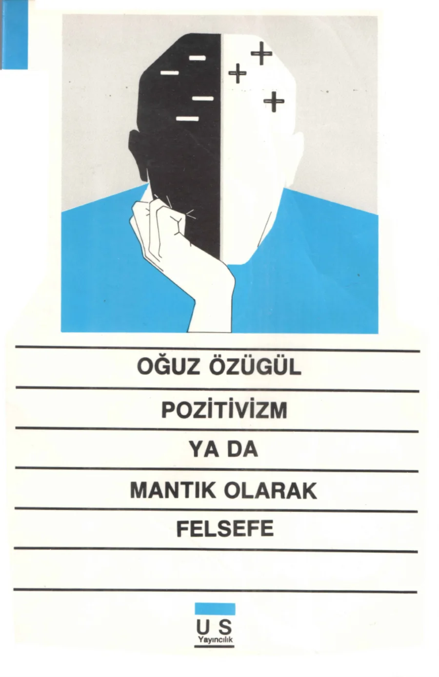 Pozitivizm ya da Mantık Olarak Felsefe kapak görseli