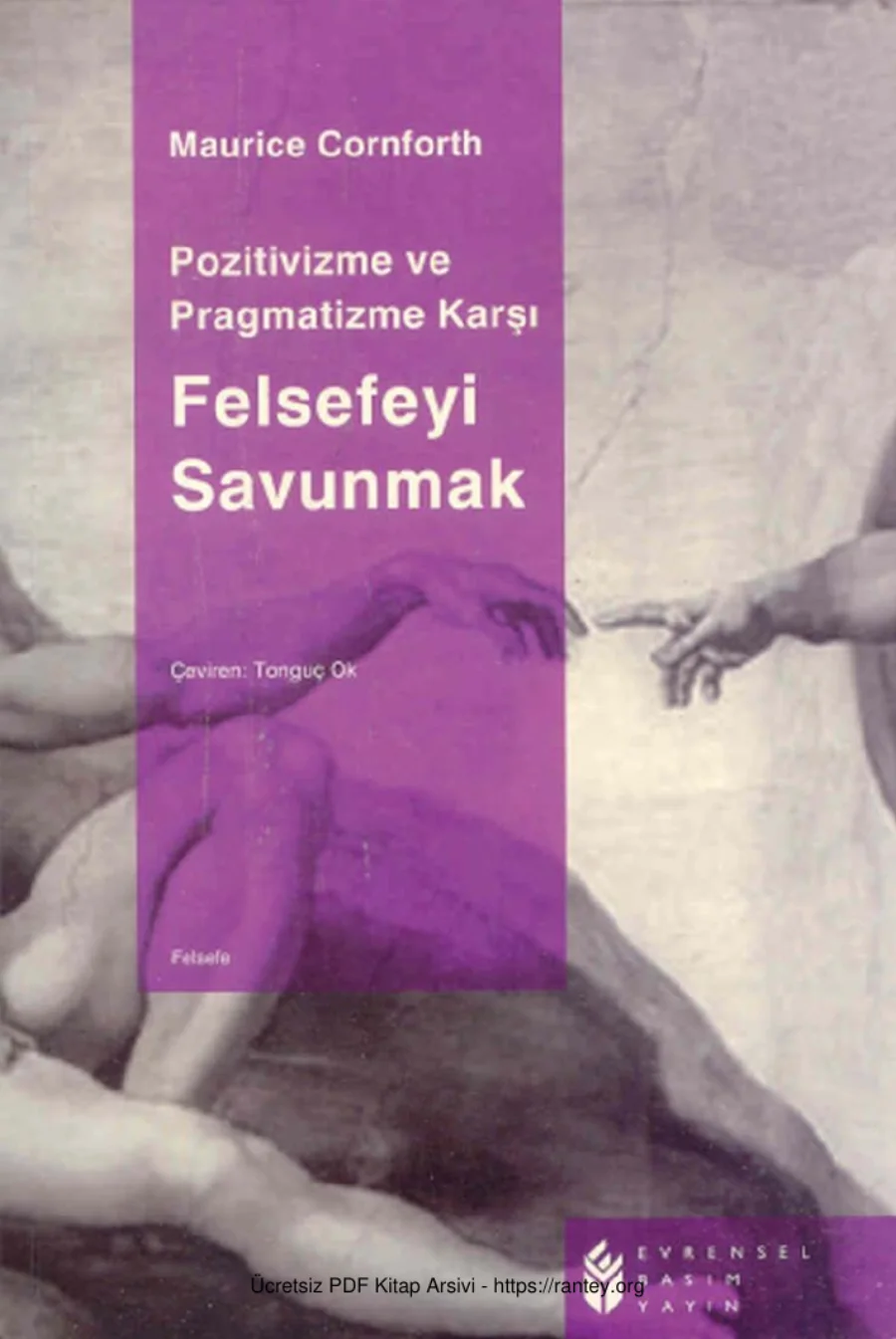 Pozitivizme ve Pragmatizme Karşı Felsefeyi Savunmak kapak görseli
