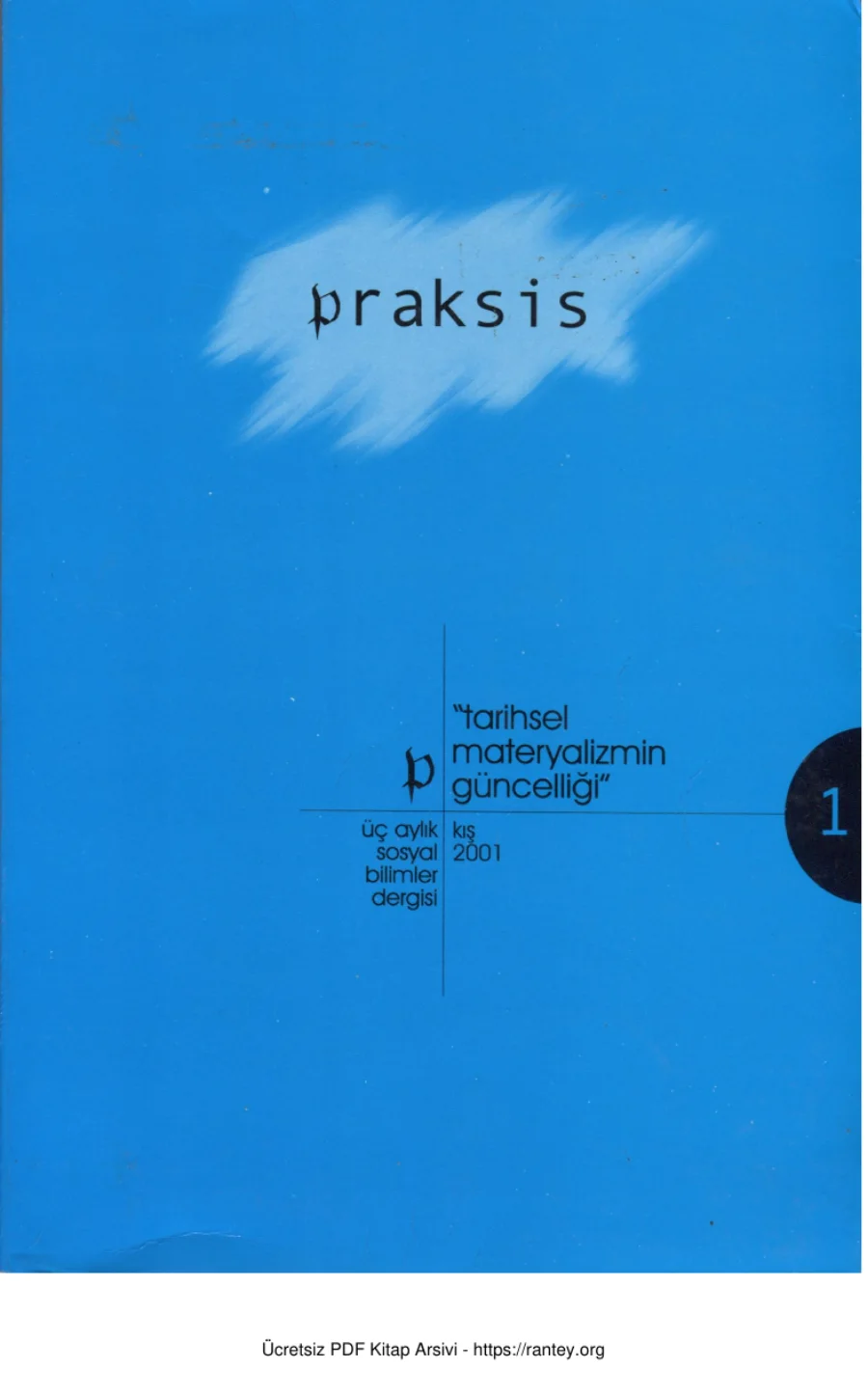 Praksis Sayı 01 Tarihte Metaryalizmin Güncelliği 2001 kapak görseli