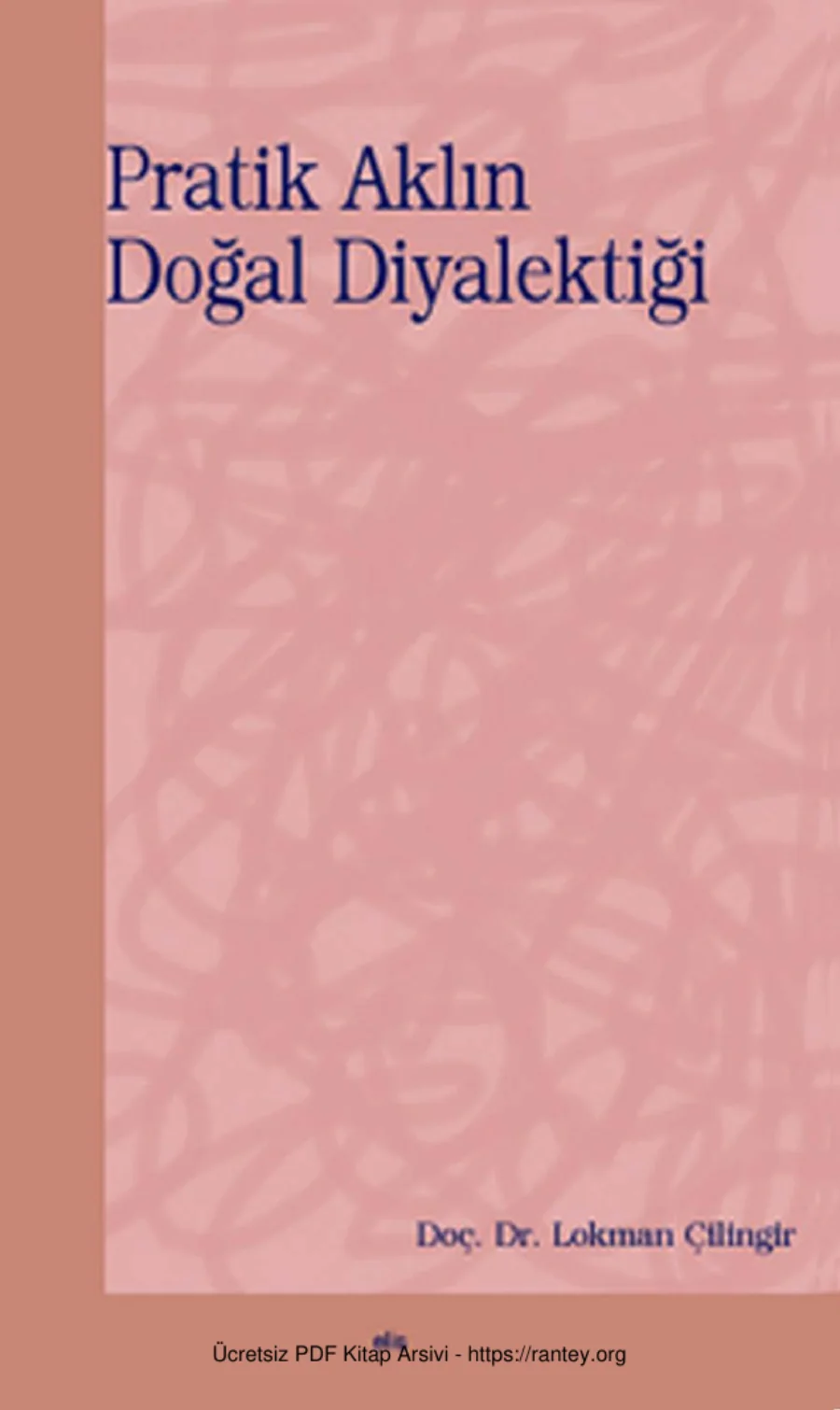 Pratik Aklın Doğal Diyalektiği kapak görseli