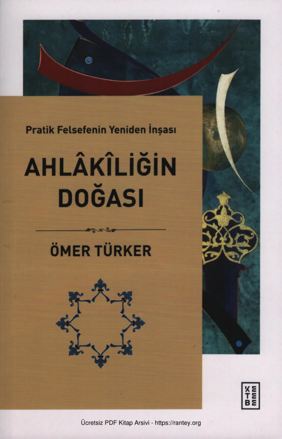 Pratik Felsefenin Yeniden İnşası Ahlakiliğin Doğası kapak görseli