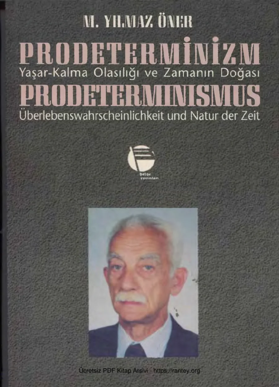 Prodeterminizm Yaşar Kalma Olasılığı ve Zamanın Doğası Belge Yayınları kapak görseli