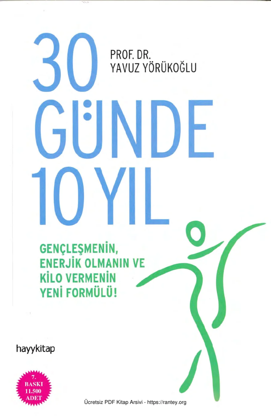 Prof Dr Yavuz Yörükoğlu 30 Günde 10 Yıl kapak görseli
