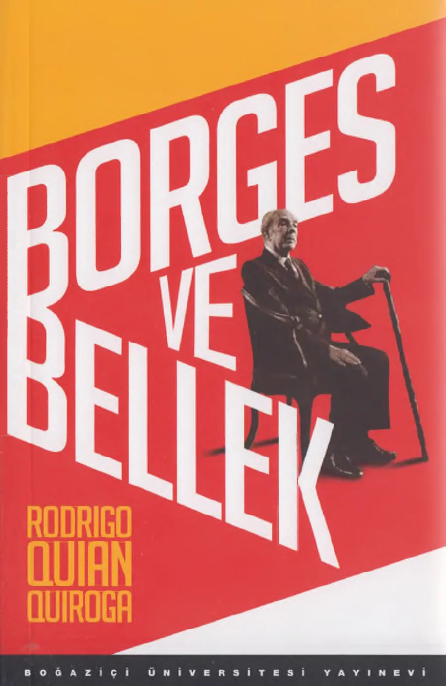 Quiroga Borges ve Bellek İnsan Beyniyle Karşılaşmalar kapak görseli