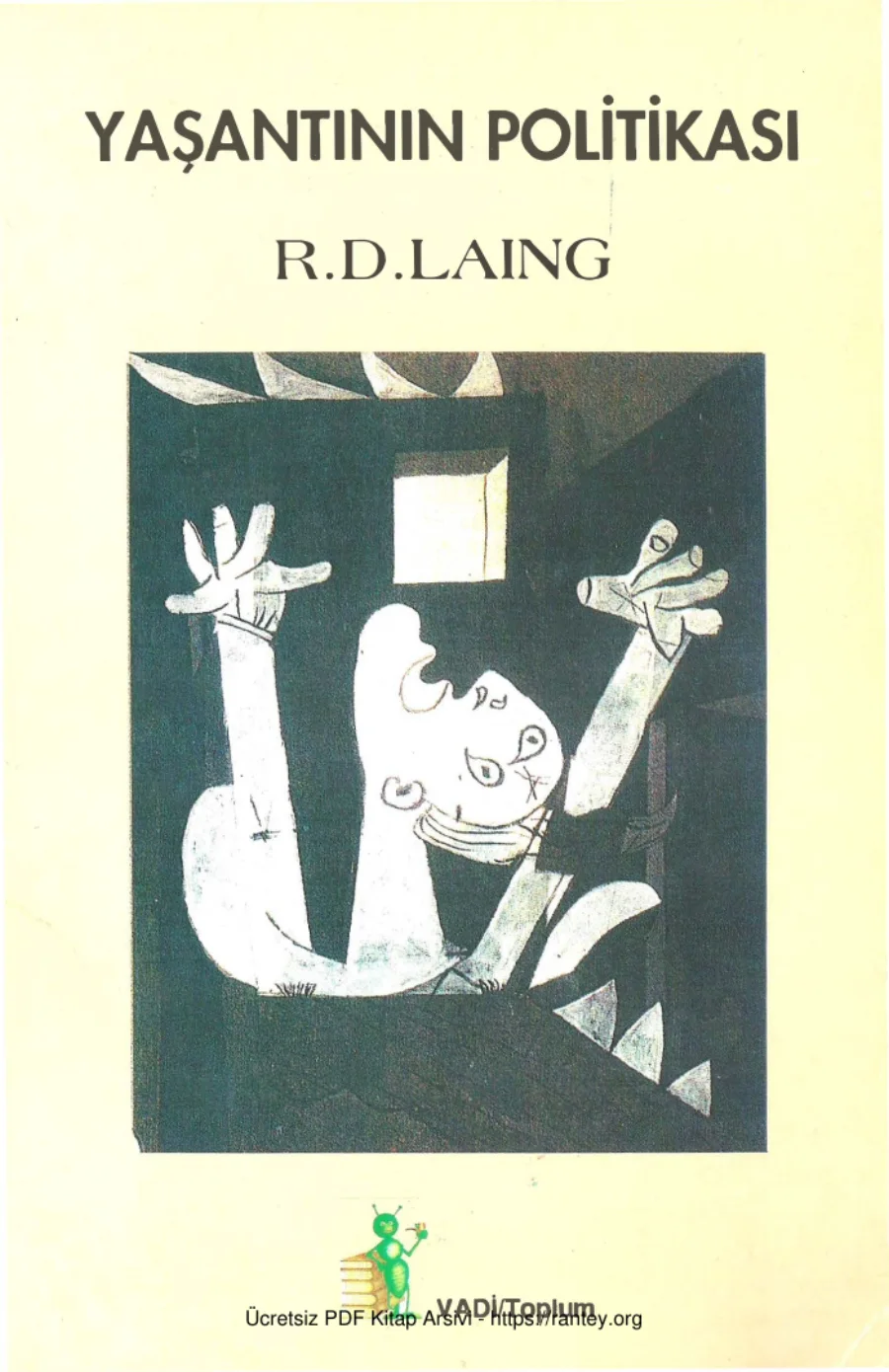 R D Laing Yaşantının Politikası Vadi Yayınları kapak görseli