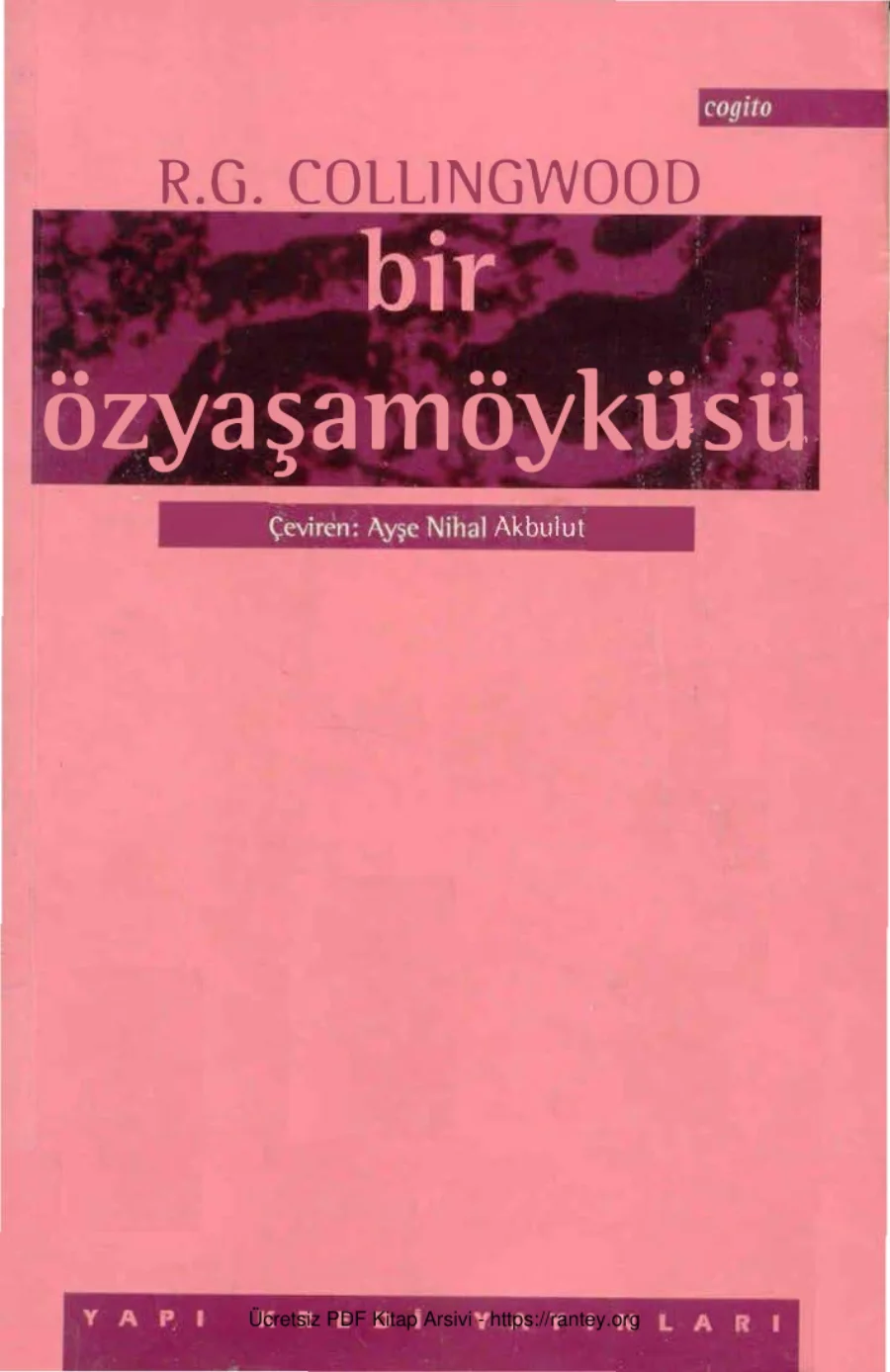 R G Collingwood Bir Özyaşam Öyküsü YKY Cogito kapak görseli