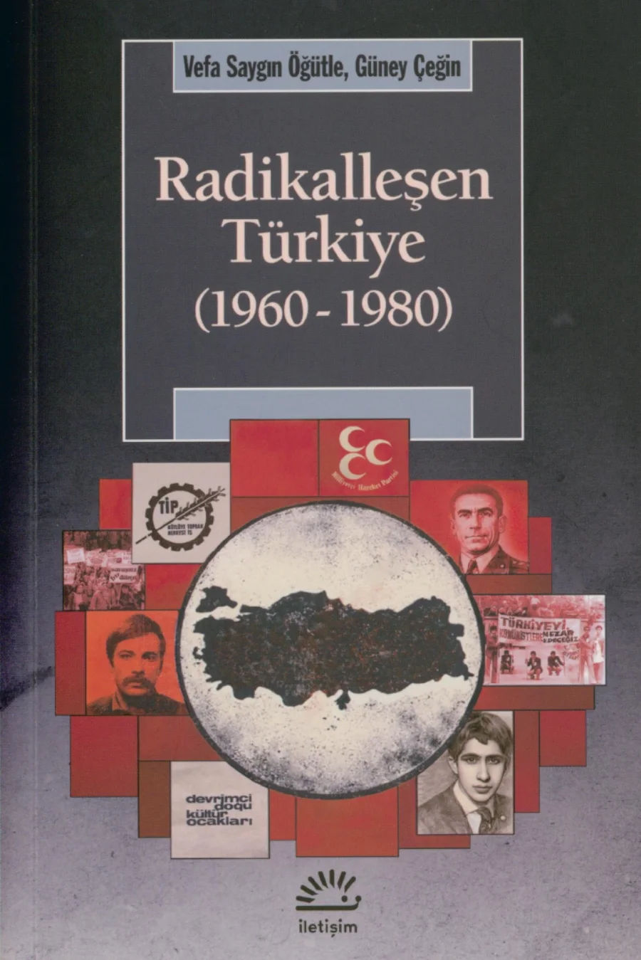 Radikalleşen Türkiye 1960-1980 kapak görseli
