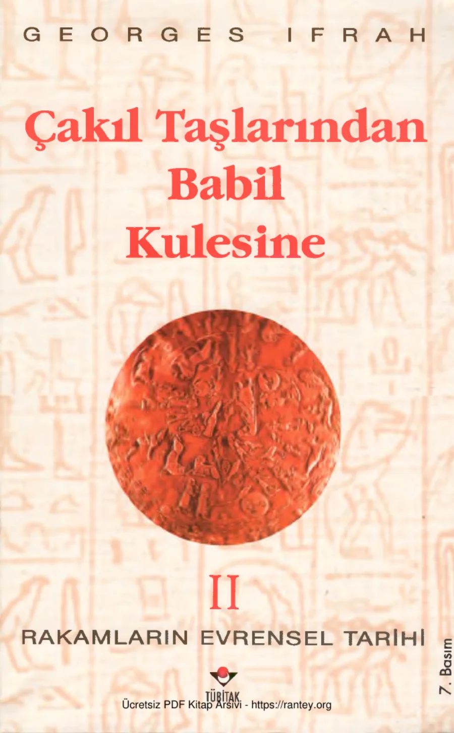 Rakamların Evrensel Tarihi 2 Çakıl Taşlarından Babil Kulesine kapak görseli