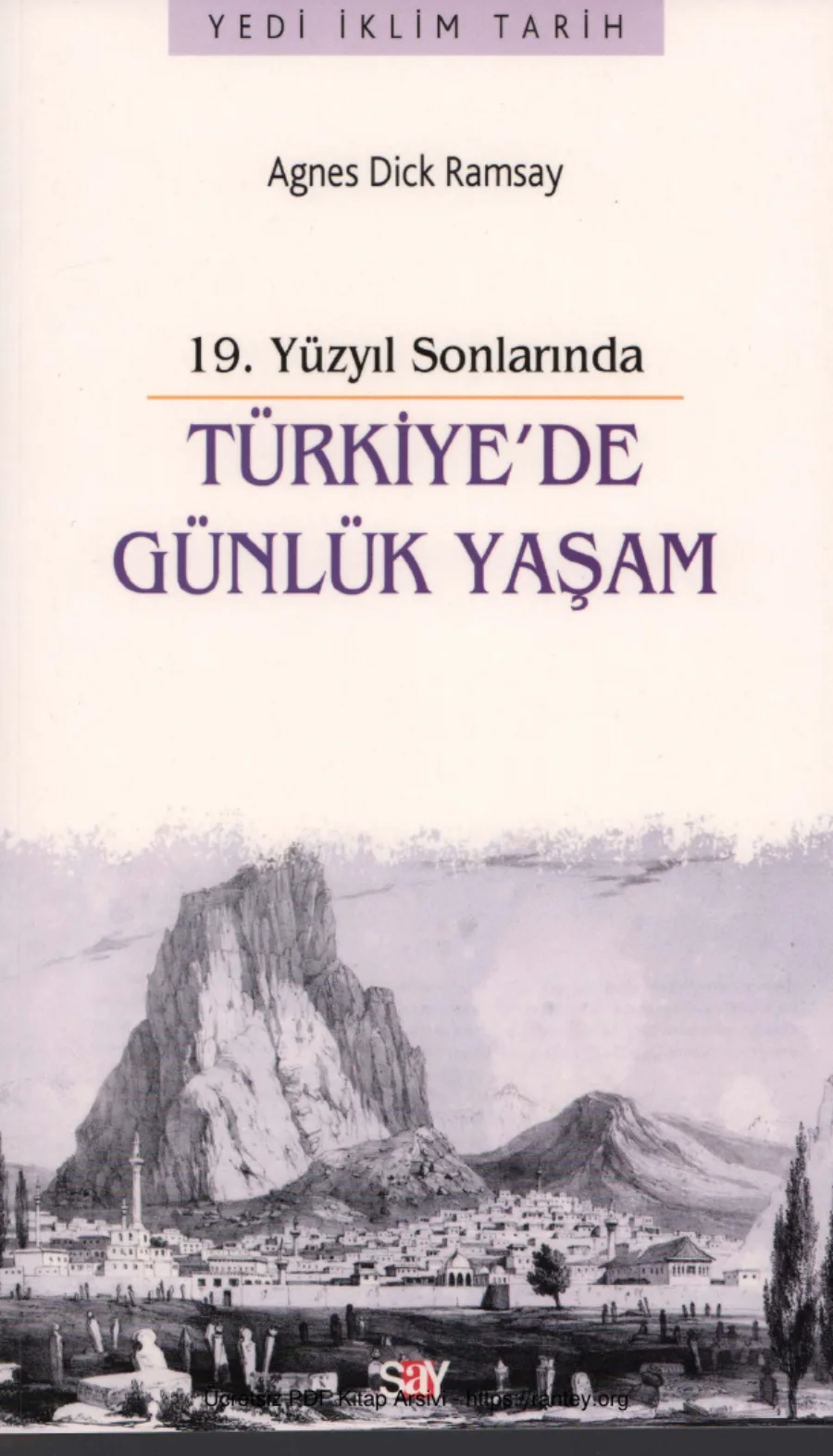 Ramsay 19 Yüzyıl Sonlarında Türkiyede Günlük Yaşam kapak görseli