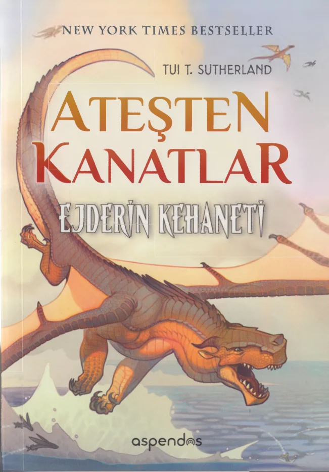 Ateşten Kanatlar 1: Ejder Kehaneti kapak görseli