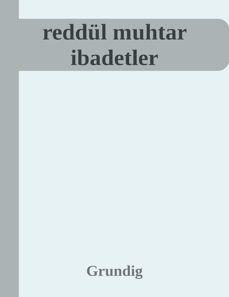 Reddü'l-Muhtar: İbadetler kapak görseli