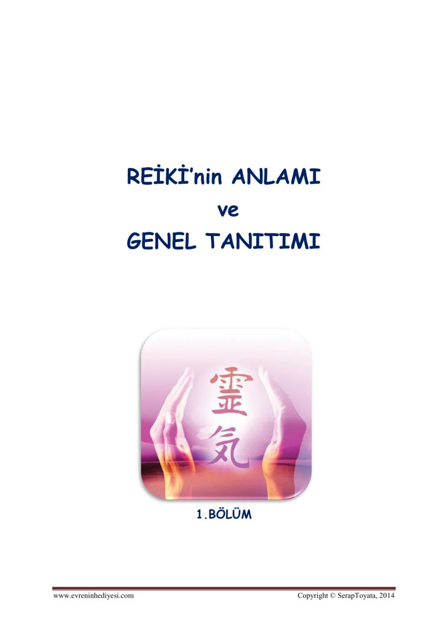 Reiki 1. Bölüm: Anlamı ve Genel Tanıtımı kapak görseli