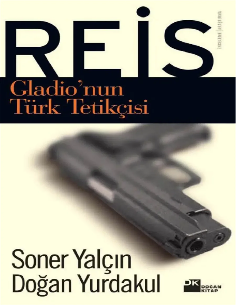 Reis: Gladio'nun Türk Tetikçisi kapak görseli