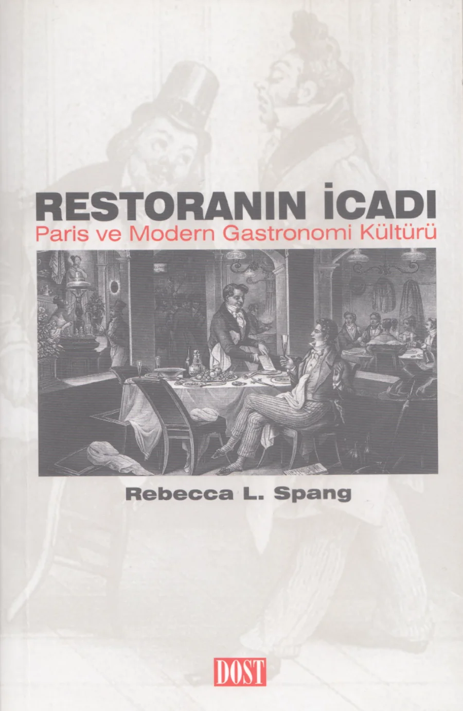 Restoranın İcadı Paris ve Modem Gastronomi Kültürü kapak görseli
