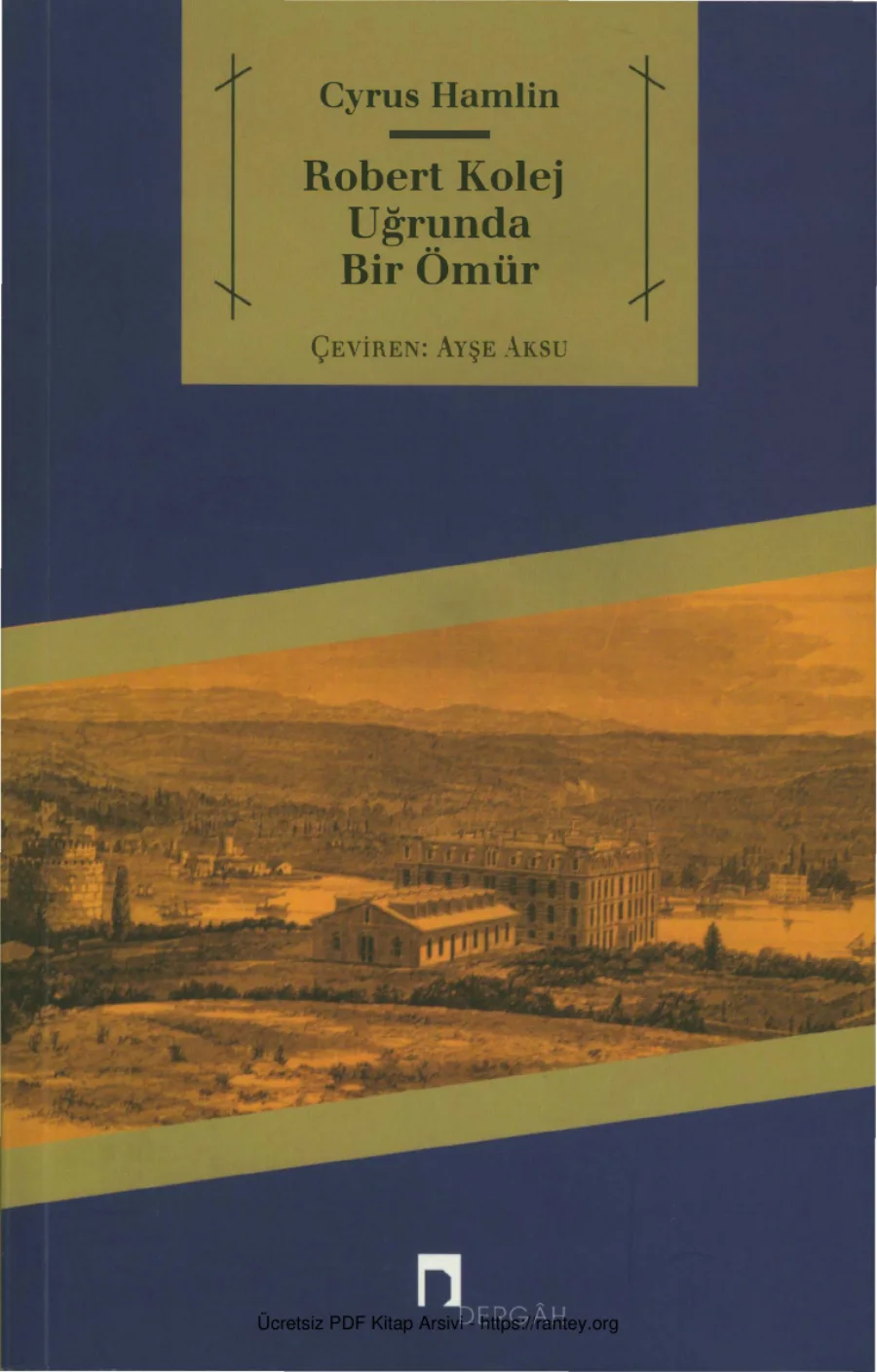Robert Kolej Uğrunda Bir Ömür kapak görseli
