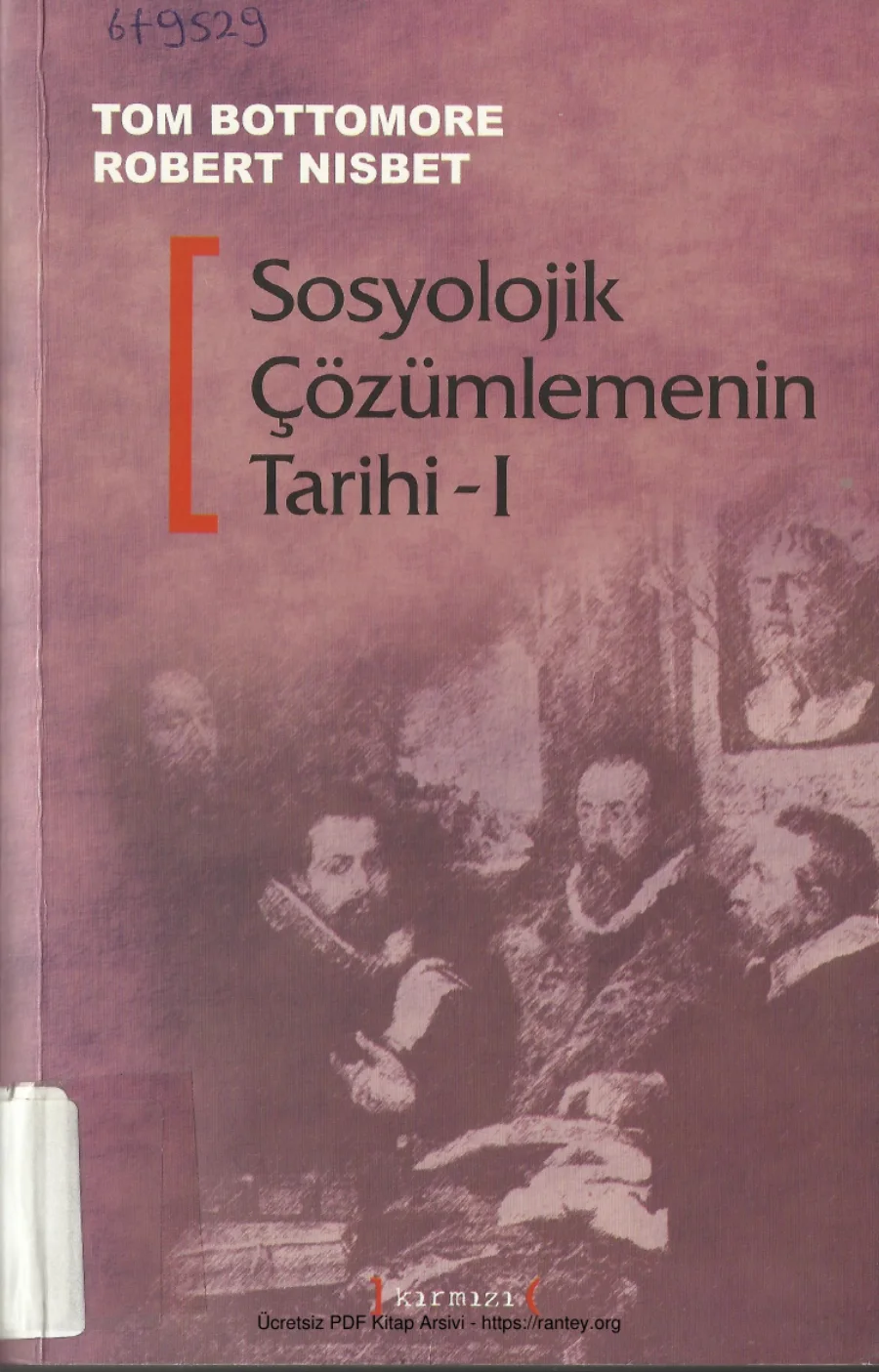 Robert Nisbet Sosyolojik Çözümlemenin Tarihi I kapak görseli
