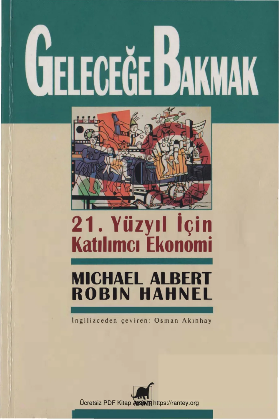 Robin Hahnel Geleceğe Bakmak Ayrıntı Yayınları kapak görseli
