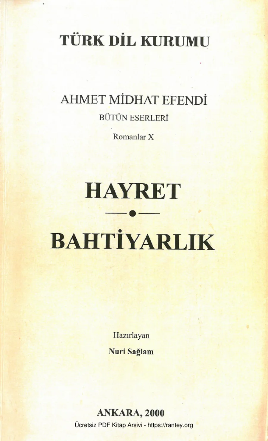 Romanlar 10: Hayret / Bahtiyarlık kapak görseli