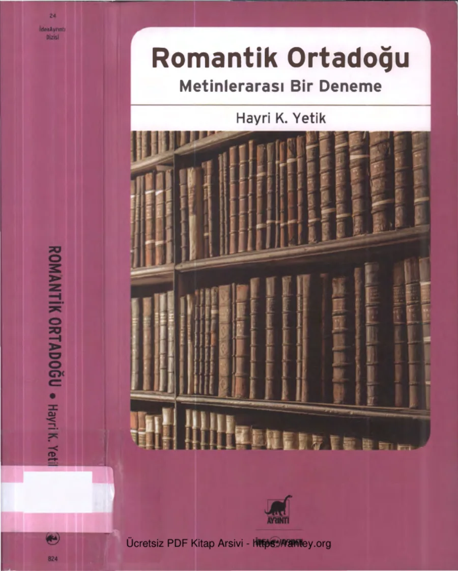 Romantik Ortadoğu Metinlerarası Bir Deneme kapak görseli